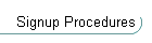 Signup Procedures